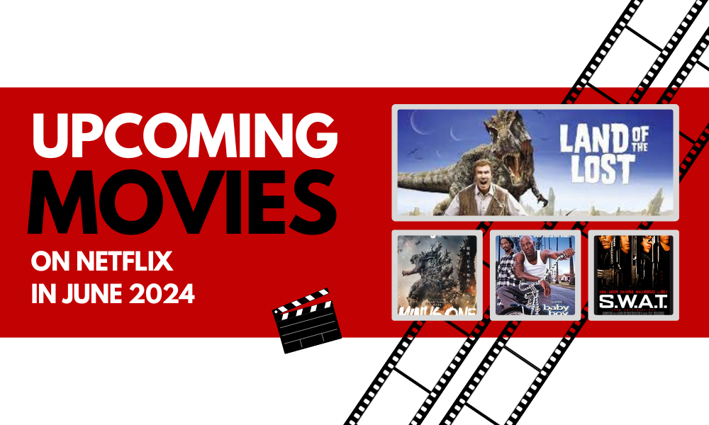 Upcoming movies on Netflix in June 2024